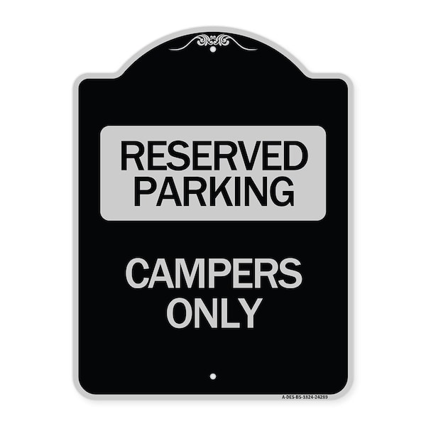 Signmission Designer Series Campers Only, Black & Silver Heavy-Gauge Aluminum Sign, 24" x 18", BS-1824-24289 A-DES-BS-1824-24289 - main